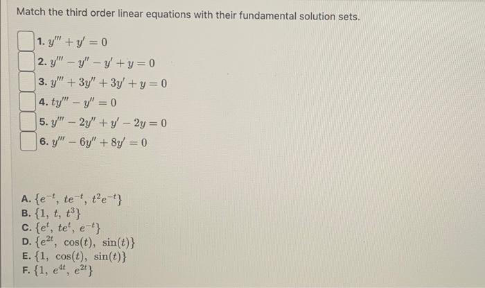 Solved Match the third order linear equations with their | Chegg.com