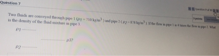 Solved Question 7 3 points Two fluids are conveyed through | Chegg.com