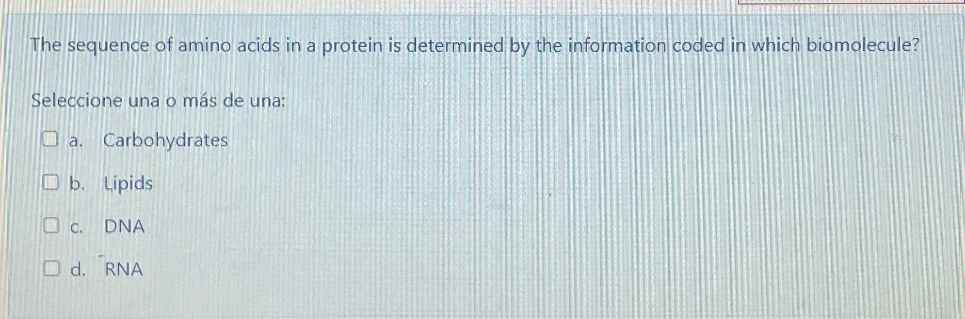 Solved The sequence of amino acids in a protein is | Chegg.com