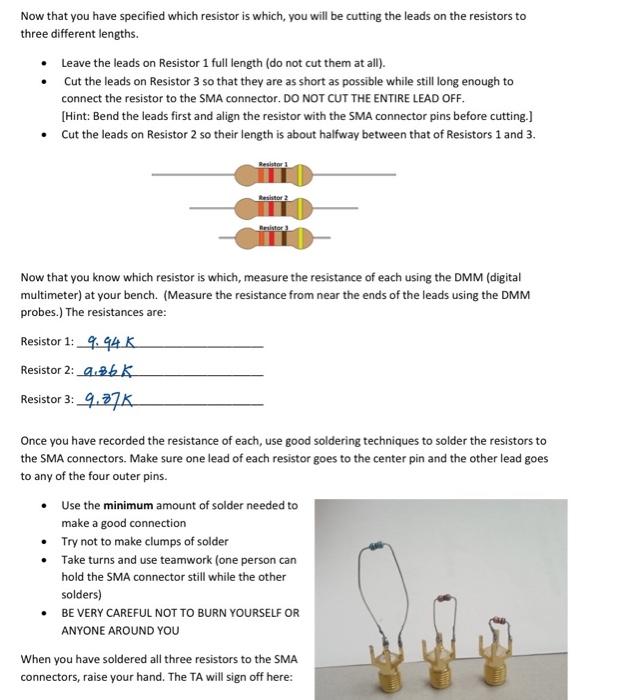 In the lab we cut three 10k resistors to different | Chegg.com