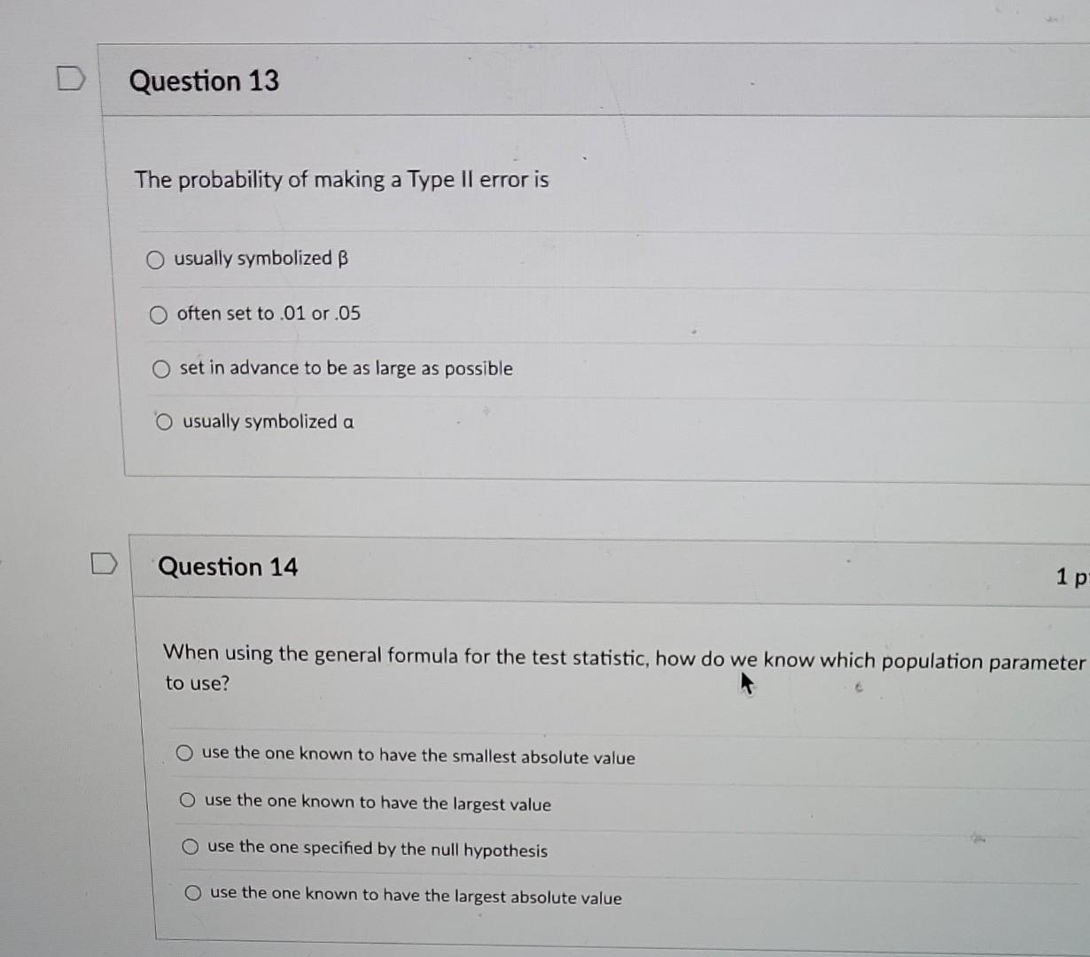 Solved The probability of making a Type II error is usually | Chegg.com