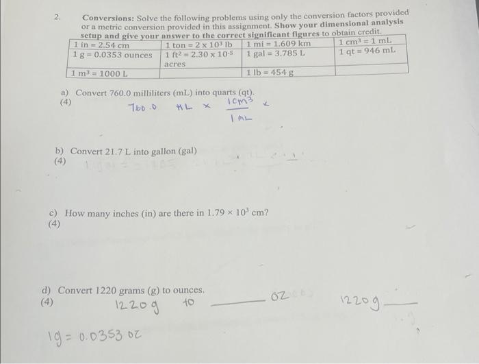 2. Conversions: Solve the following problems using only the conversion factors provided or a metric conversion provided in th