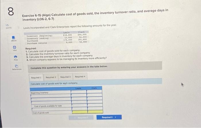 Solved Exercise 6-15 (Algo) Calculate cost of goods sold, | Chegg.com