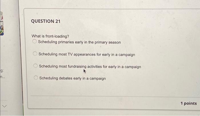 9: n... QUESTION 21 What is front-loading? Scheduling | Chegg.com