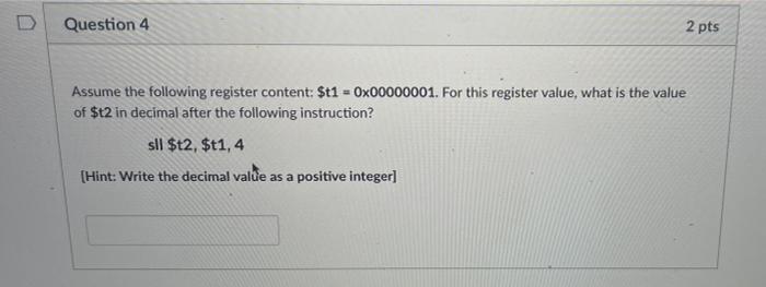 Solved D Question 4 2 pts Assume the following register | Chegg.com
