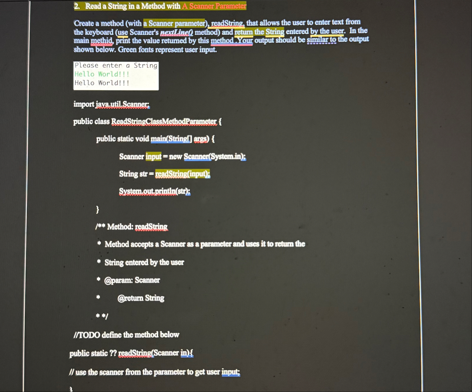 Solved Read a string in a method with a scanner parameter | Chegg.com