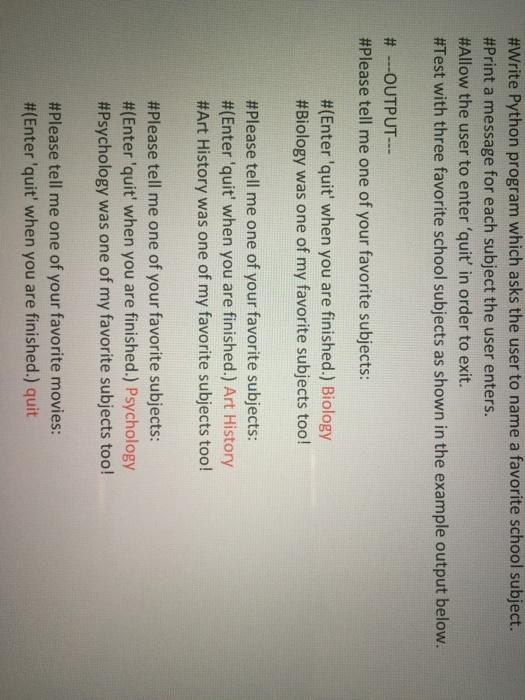 Solved #Write Python program which asks the user to name a | Chegg.com