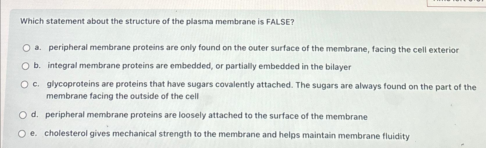 Solved Which statement about the structure of the plasma | Chegg.com