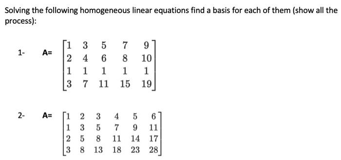 Solved Solving the following homogeneous linear equations | Chegg.com