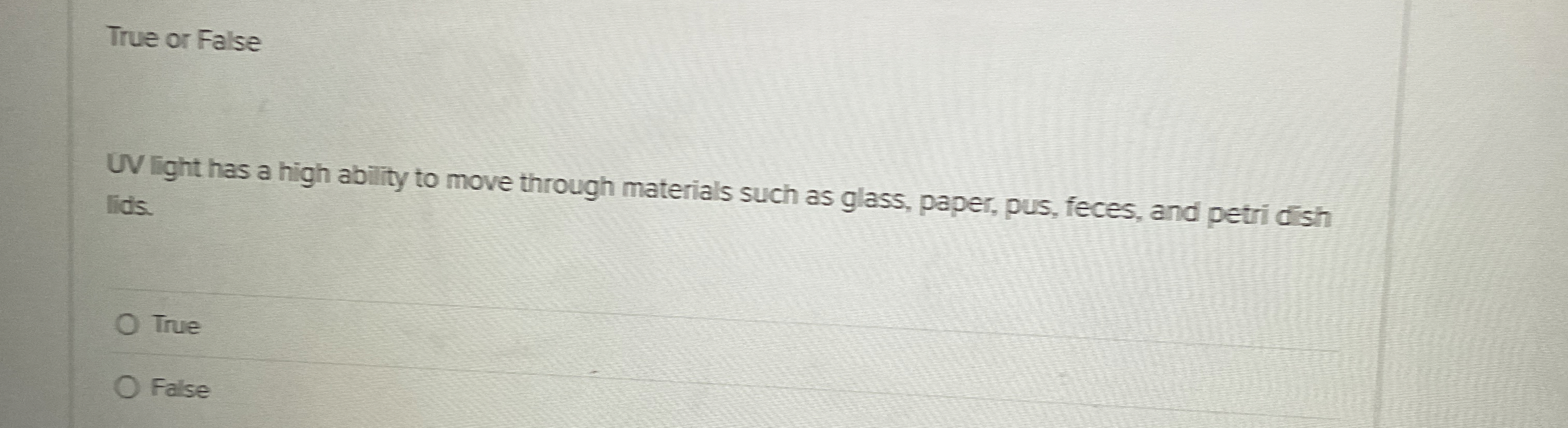Solved UV light has a high ability to move through materials