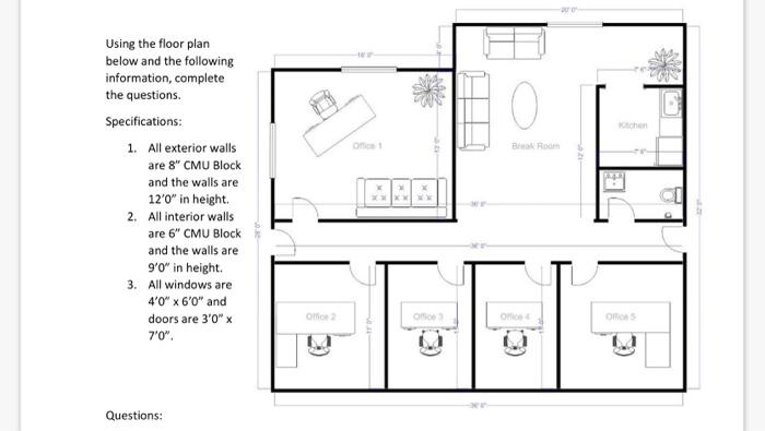 Using the floor plan below and the following | Chegg.com