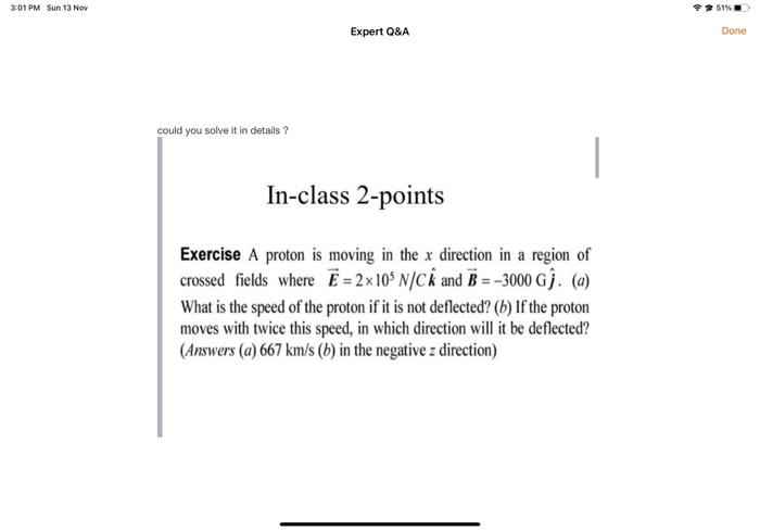 Solved Exercise A proton is moving in the x direction in a | Chegg.com
