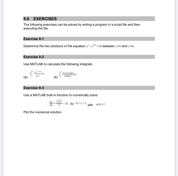 Solved 9.6 EXERCISES The following exercises can be solved | Chegg.com