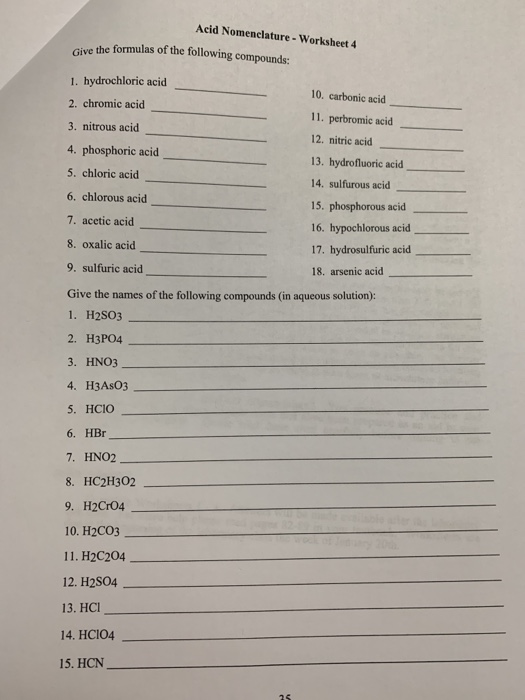 Solved: Acid Nomenclature- Worksheet 4 Give The Formulas O... | Chegg.com