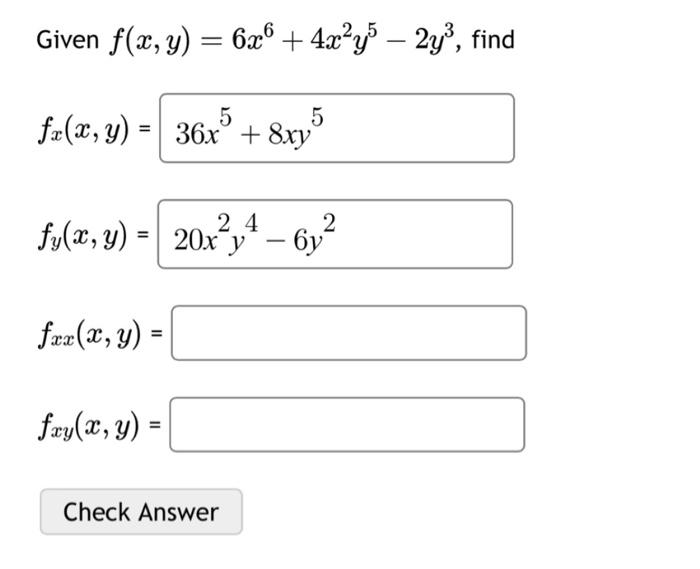 Given \( f(x, y)=6 x^{6}+4 x^{2} y^{5}-2 y^{3} \), find \[ \begin{array}{l} f_{x}(x, y)=36 x^{5}+8 x y^{5} \\ f_{y}(x, y)=20