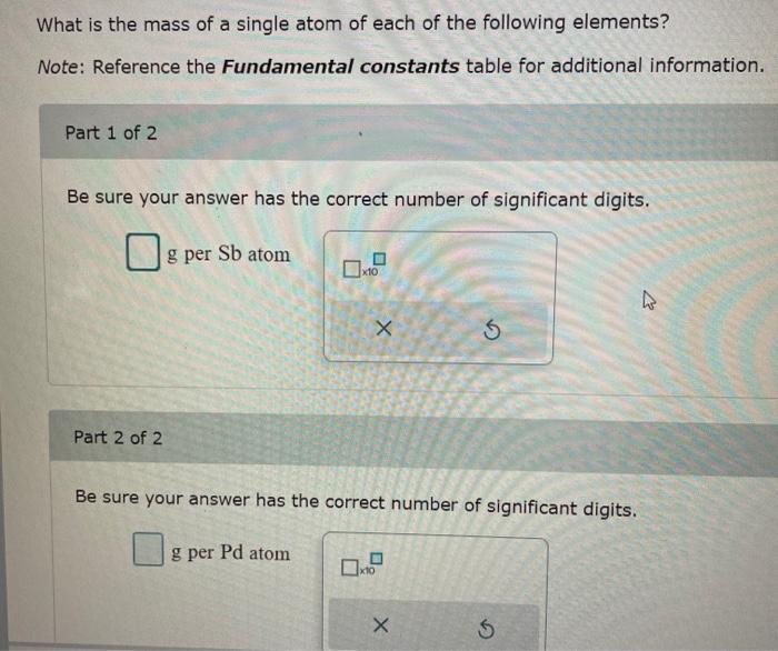 solved-what-is-the-mass-of-a-single-atom-of-each-of-the-chegg