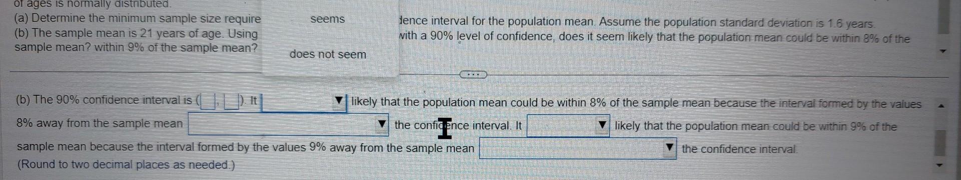 Solved An admissions director wants to estimate the mean age | Chegg.com