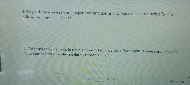 Solved 4. Why did you measure both oxygen consumption and | Chegg.com