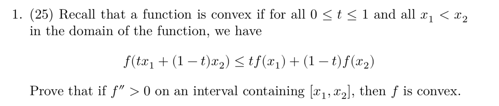 Solved (25) ﻿recall That A Function Is Convex If For All 