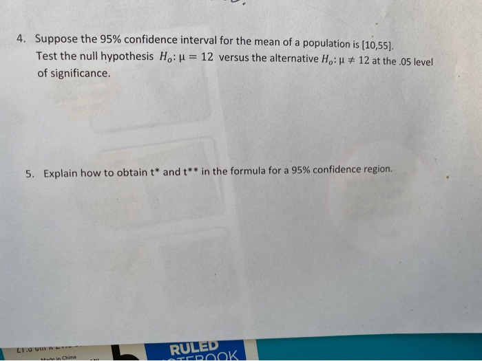 Solved 4. Suppose the 95% confidence interval for the mean | Chegg.com