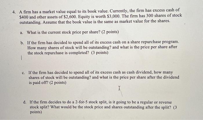 solved-4-a-firm-has-a-market-value-equal-to-its-book-value-chegg