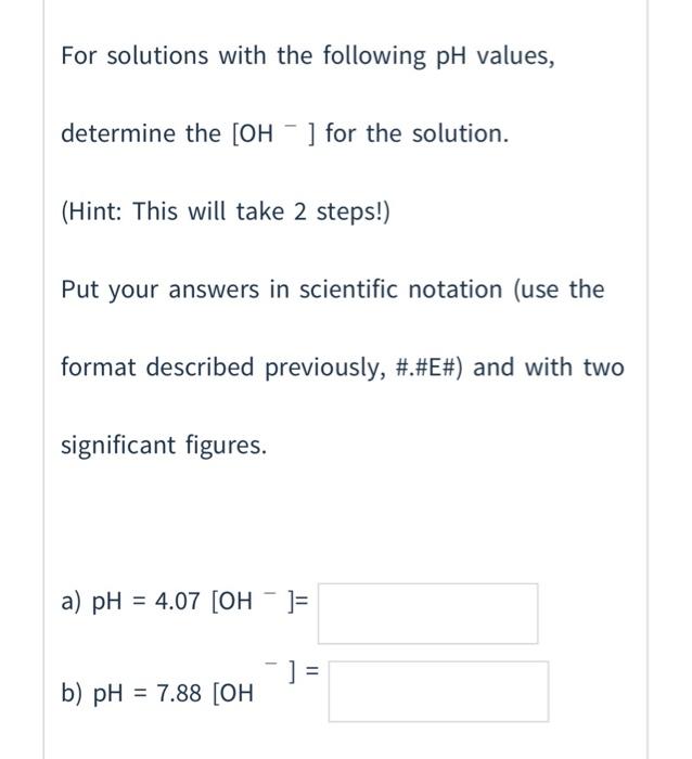 solved-for-solutions-with-the-following-ph-values-determine-chegg