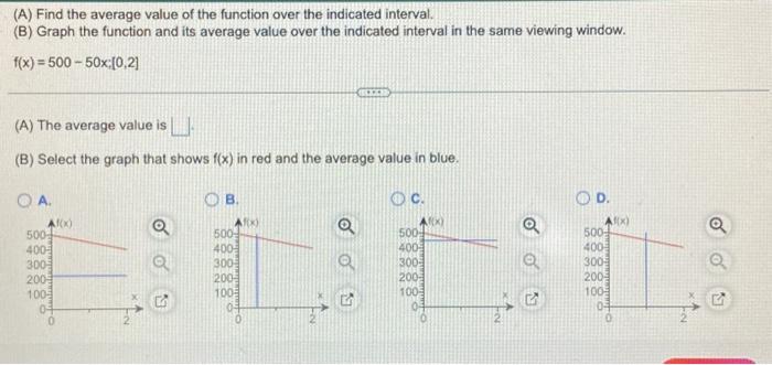 Solved (A) Find the average value of the function over the | Chegg.com