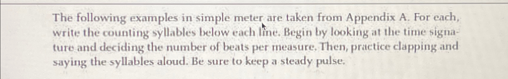 Solved The following examples in simple meter are taken from | Chegg.com