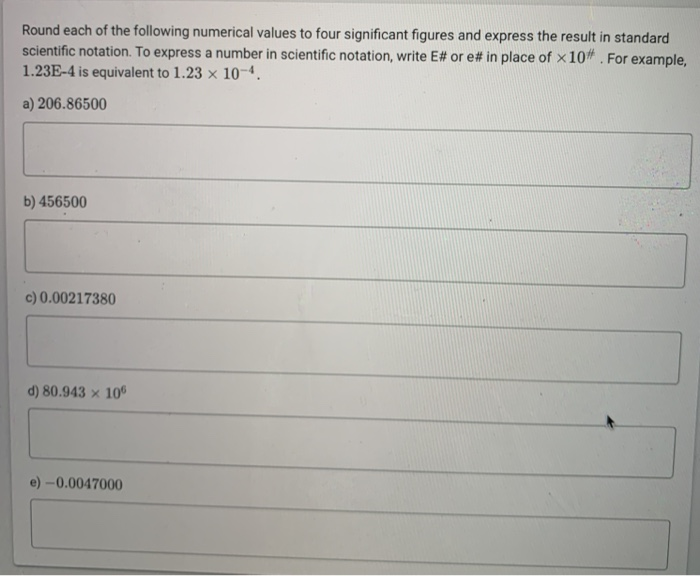Solved Round each of the following numerical values to four | Chegg.com