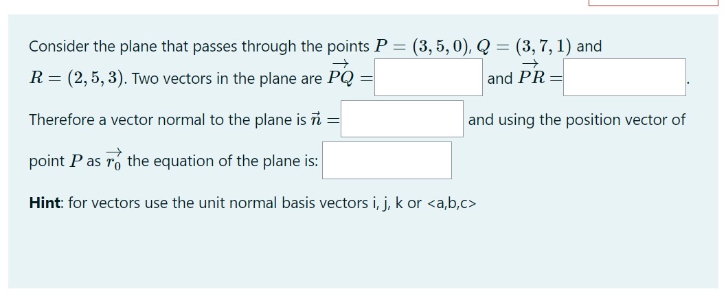 Solved Consider the plane that passes through the points | Chegg.com