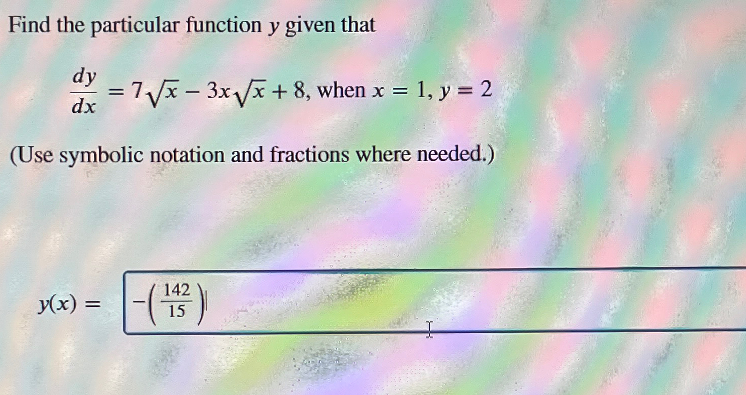 Solved Find the particular function y ﻿given | Chegg.com