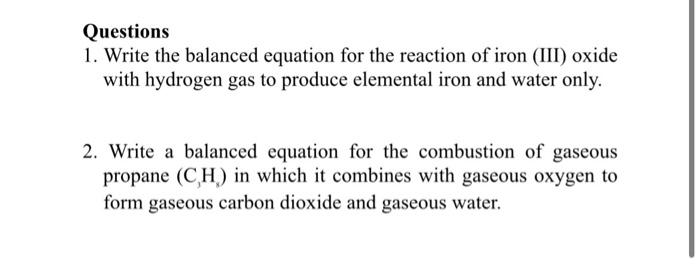 Solved Questions 1. Write the balanced equation for the | Chegg.com