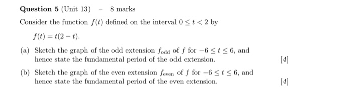Solved Question 5 (Unit 13) - 8 marks Consider the function | Chegg.com