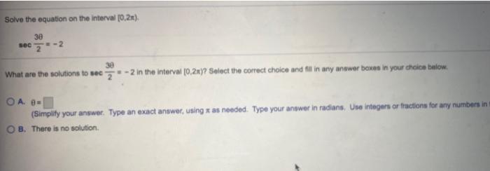 Solved Solve the equation on the interval [0.2x) 30 sec 30 | Chegg.com