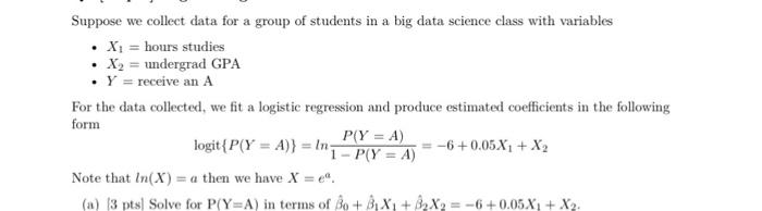 Solved Suppose we collect data for a group of students in a | Chegg.com