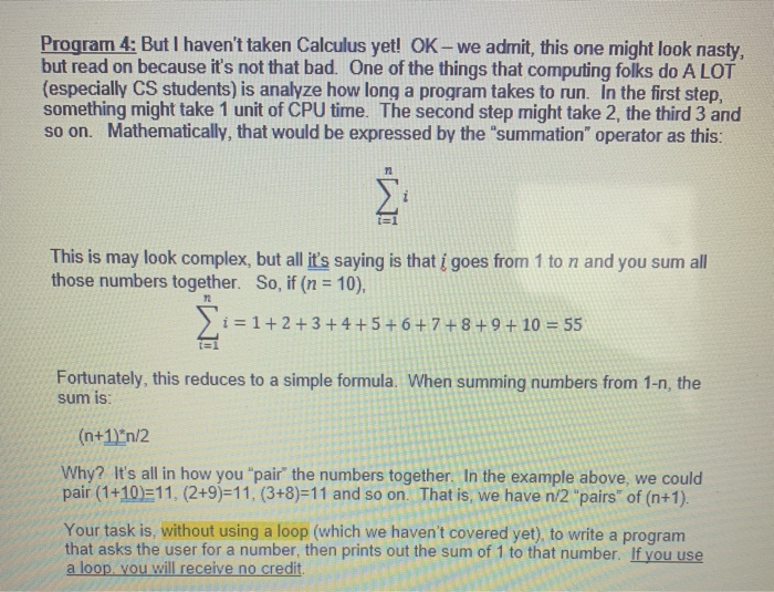 Program 4: But I havent taken Calculus yet! OK - we admit, this one might look nasty, but read on because its not that bad.