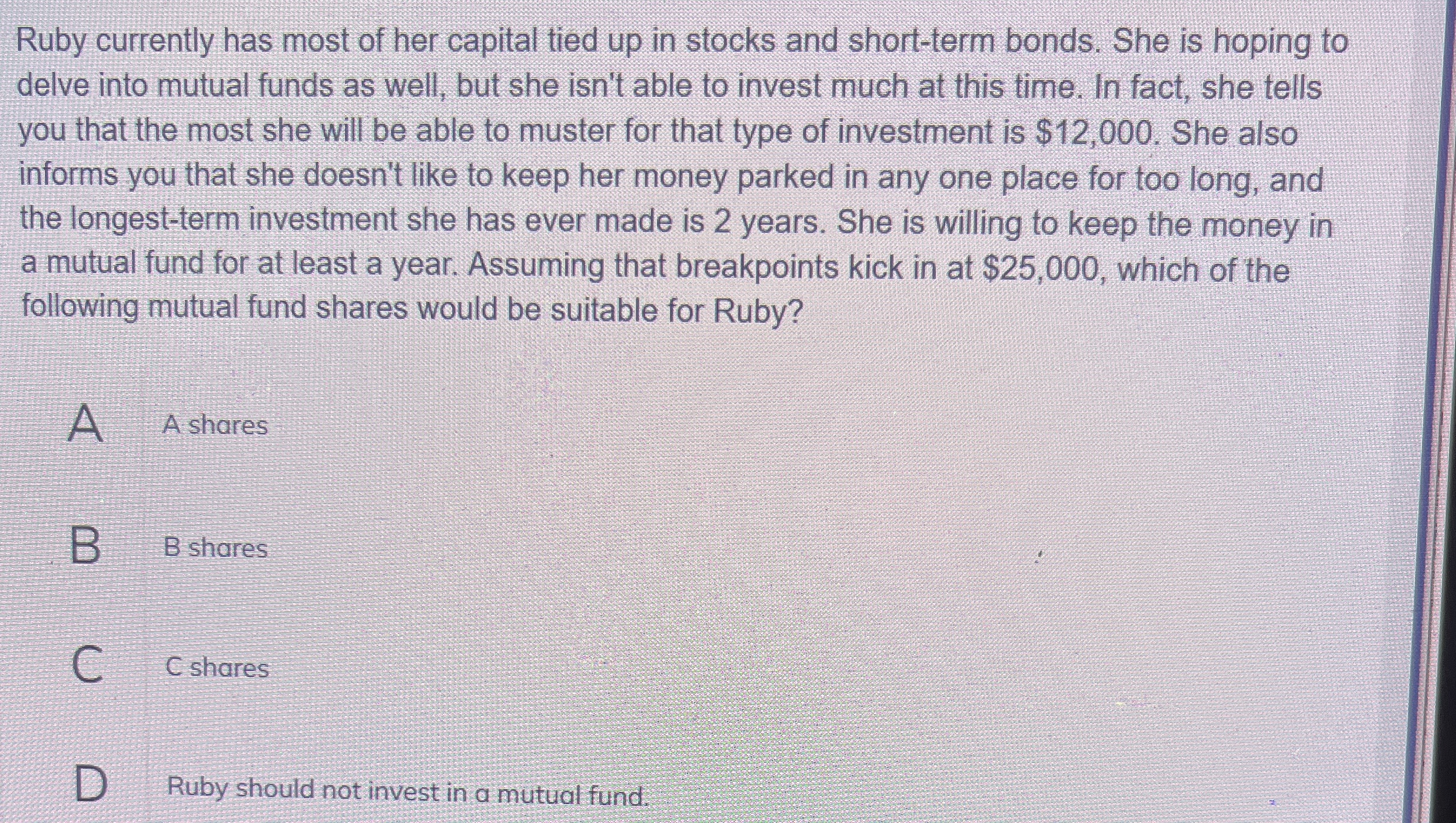 Solved Ruby currently has most of her capital tied up in | Chegg.com
