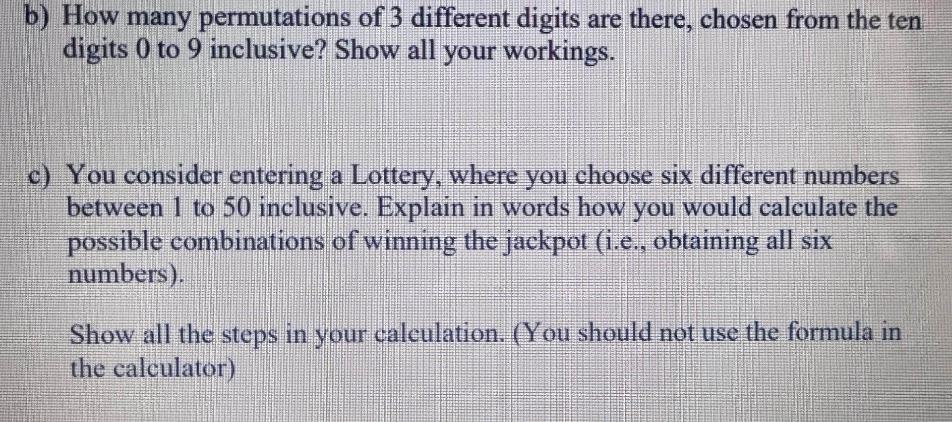 Solved b) How many permutations of 3 different digits are | Chegg.com