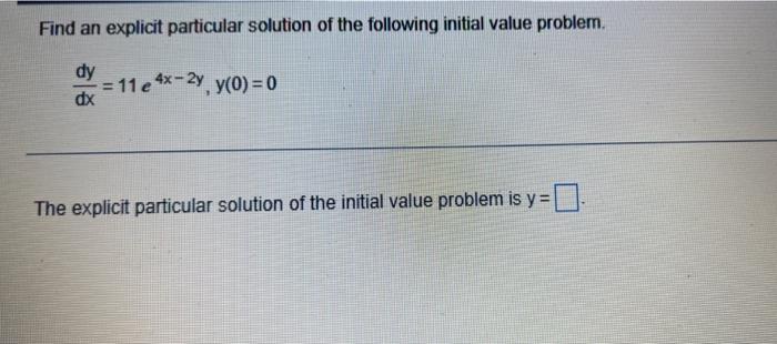 Solved Find an explicit particular solution of the following | Chegg.com