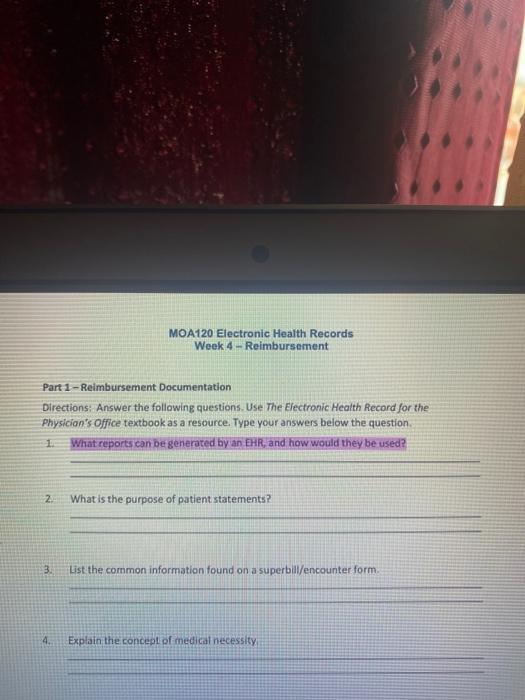 Solved MOA120 Electronic Health Records Week 4 - | Chegg.com