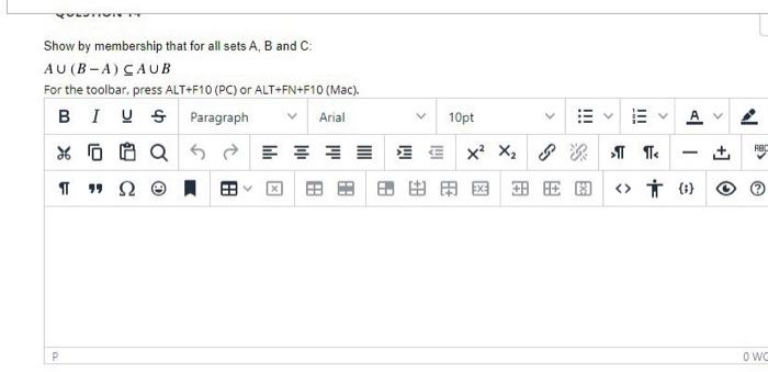 Solved Show by membership that for all sets A, B and C. AU | Chegg.com