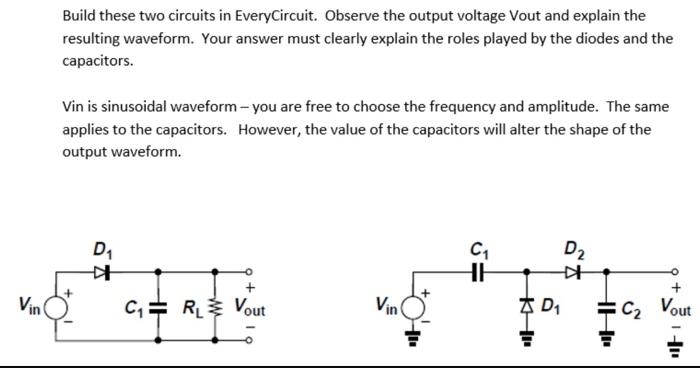 Solved Build these two circuits in EveryCircuit. Observe the | Chegg.com