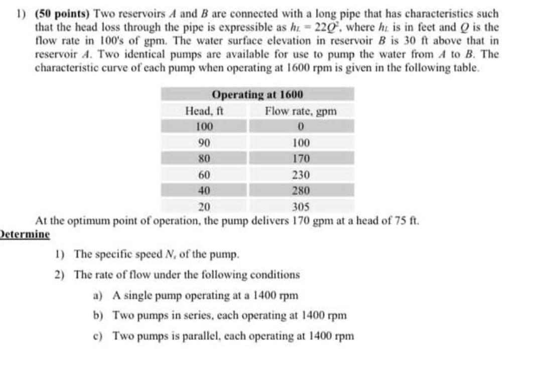 Solved 1) (50 Points) Two Reservoirs A And B Are Connected | Chegg.com