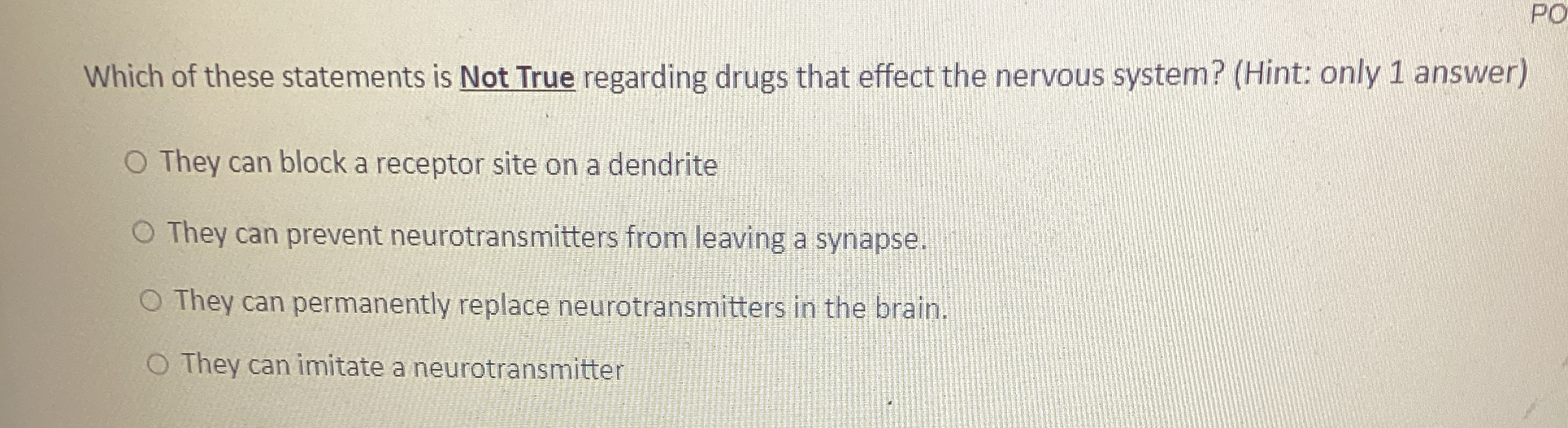 Solved Which of these statements is Not True regarding drugs | Chegg.com