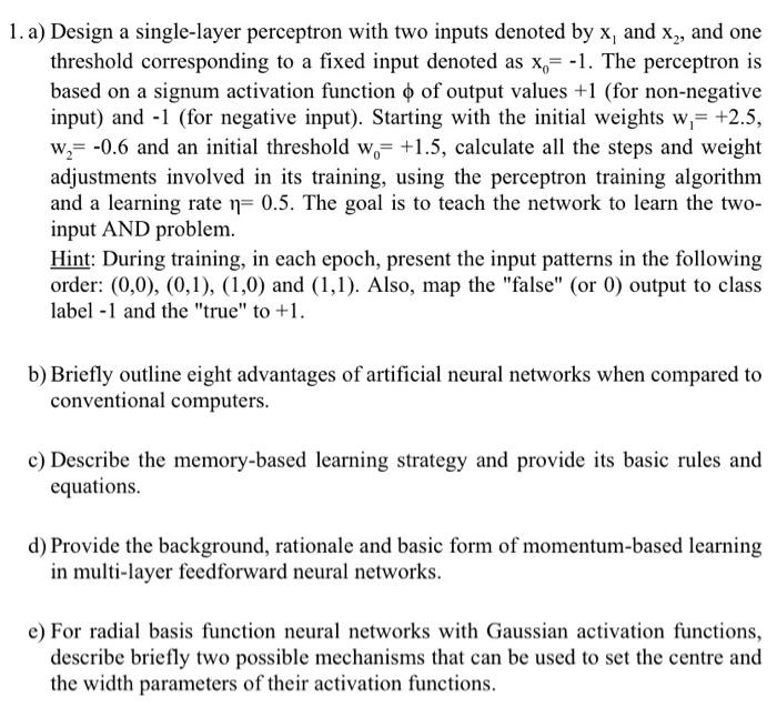 Solved 1. a) Design a single-layer perceptron with two | Chegg.com