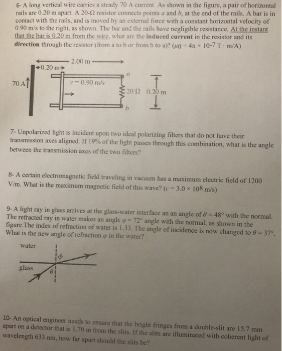 Solved 6- A long vertical wire carries a steady 70 A | Chegg.com