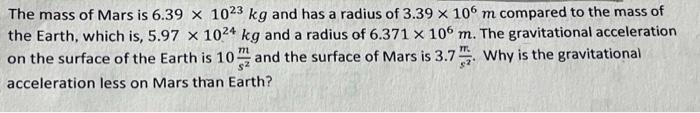 Solved The mass of Mars is 6.39 x 1023 kg and has a radius | Chegg.com