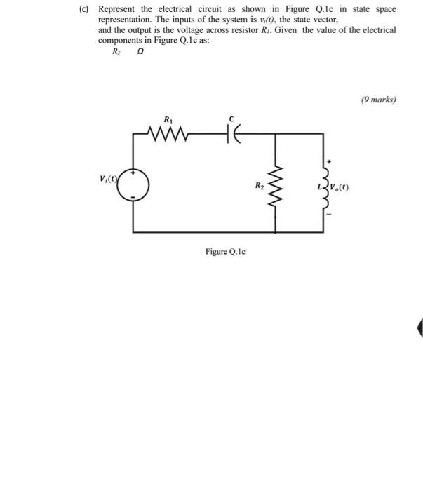 Solved (c) Represent the electrical circuit as shown in | Chegg.com