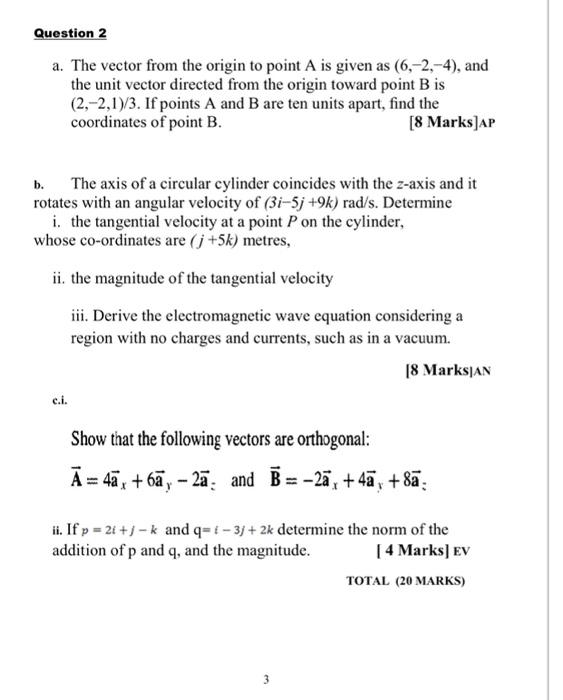 Solved Question 2 a. The vector from the origin to point A