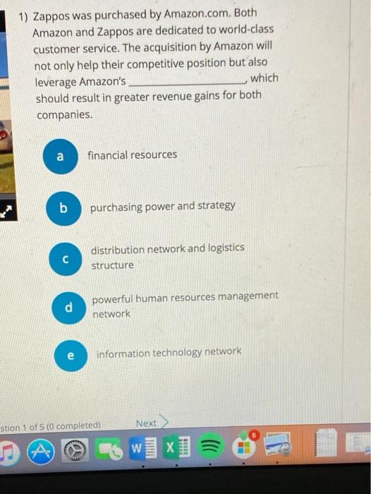 Solved 1) Zappos was purchased by Both Amazon